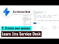 Jira Service Desk - Create your own queue