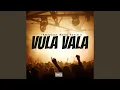 Lagu Vula Vala (Amapiano Radio Revisit) (Laurent Sam \u0026 JaydenV Remix)