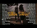 Download Lagu Người khuất xa, đường về sao thênh thang quá | Album Thần Thoại Lofi - Thành Đạt | Nhạc Cổ Lofi Chil