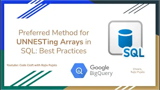 83 Preferred Method for UNNESTing Arrays in SQL - Best Practices