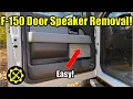 2005 - 2014 Ford F150 Door Speaker removal and installation