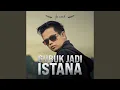 Download Lagu Gubuk Jadi Istana