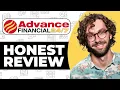 Advance Financial Loans Honest Review - Watch Before Using