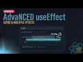 Advanced useEffect Patterns in React Async Multiple Effects Episode 13