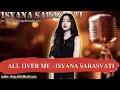 Download Lagu ALL OVER ME-   ISYANA SARASVATI Karaoke