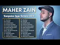Download Lagu Daftar 20 Lagu Terbaik Maher Zain 🔊 Rahmatun Lil Alameen, Ya Nabi Salam Alayka