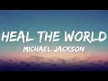 Download Lagu Michael Jackson- Heal the World(Lyrics)