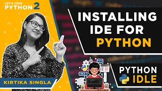 How to Install Python Python IDLE Installation Windows Mac Linux Ep 2