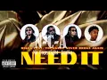 Migos   Need It Visualizer ft  YoungBoy Never Broke Again ( Official Audio)