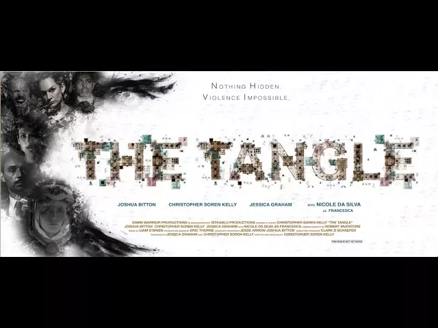 The Tangle: The Official Teaser