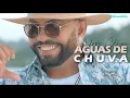 Download Lagu SILVANNO SALLES - ÁGUAS DE CHUVA (Novo Clipe) 2022.2