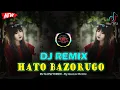 Download Lagu DJ NIAS SLOW - HATO BAZORUGO (RATOSA) || By Gustav Remix