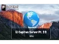 El Capitan Server Part 33 Wiki