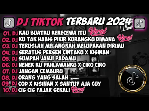 Download MP3 DJ TIKTOK TERBARU 2024 | DJ KAU BUATKU SEKECEWA ITU 🎵DJ KU TAK HABIS PIKIR KURANGKU DIMANA 🎵FULL