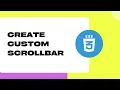 CSS Scrollbar Styling Transform Your Scrollbars with Custom Designs