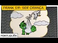 Download Lagu Frank em: Ser Criança (1997) | Turma da Mônica
