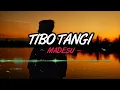 Download Lagu TIBO TANGI - MADESU (UNOFFICIAL VIDEO LIRIK) aku kudu lilo senajan atiku loro wong sing tak tresnani
