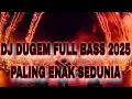 Download Lagu DJ DUGEM FULL BASS 2025 PALING ENAK SEDUNIA !! JUNGLE DUTCH 2025 FULL BASS