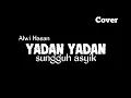 YADAN YADAN sungguh asyik | cover lirik El Corona