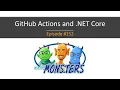 GitHub Actions and NET Core