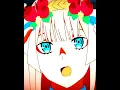 Download Lagu 「Paro💞✨」Zero Two「AMV/EDIT」4K