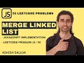 Merge Two Sorted Lists SOLVED Linked List Logic Explained Hindi JavaScript LeetCode 21