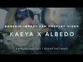 Teaser Genshin Impact Fan Cosplay - Kaeya x Albedo