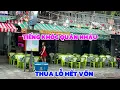 Download Lagu TIẾNG KHÓC QUÁN NHẬU THUA LỖ HẾT VỐN