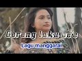 Download Lagu lagu manggari paling enak || gereng laku ce'e || beheng laku gereng maim narage
