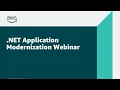 NET Application Modernization on AWS AWS Events