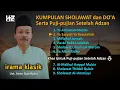 Download Lagu Kumpulan SHOLAWAT dan DO'A Serta Puji-pujian Setelah Adzan