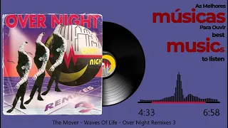 The Mover - Waves Of Life - Over Night Remixes 3 - 1994