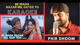 be irada nazar mil gayee to sanam bewafa original crystal clear karaoke with scrolling lyrics