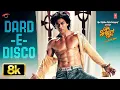 Lagu Dil Mein Mere Hai Dard E Disco 8K Full Video Song | Shah Rukh Khan | Om Shanti Om