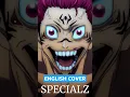 Download Lagu What if JPop were ENGLISH? - SPECIALZ / King Gnu #jjk #jujutsukaisen #specialz