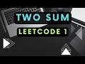 Two Sum - Leetcode 1