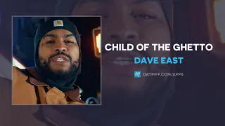 Download Dave East - Child Of The Ghetto (AUDIO) MP3