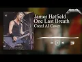 Download Lagu Creed - One Last Breath | James Hetfield 1991 AI Cover | Metallica