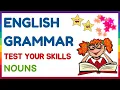 NOUN PRACTICE QUIZ Can You Identify The Nouns in the Sentence Grammar Quiz for Beginners