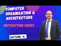 Instruction Codes in COA COA Lecture 4 Computer Organization Architecture for Beginners