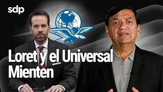 “Las clases altas ya conocen la capacidad de calumnia de Loret y El Universal” por Federico Arreola