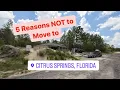 5 Reasons NOT to Move to Citrus Springs Florida What Is It Really Like Living in Citrus County