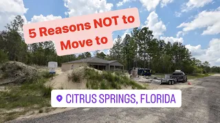 5 Reasons NOT to Move to Citrus Springs Florida What Is It Really Like Living in Citrus County