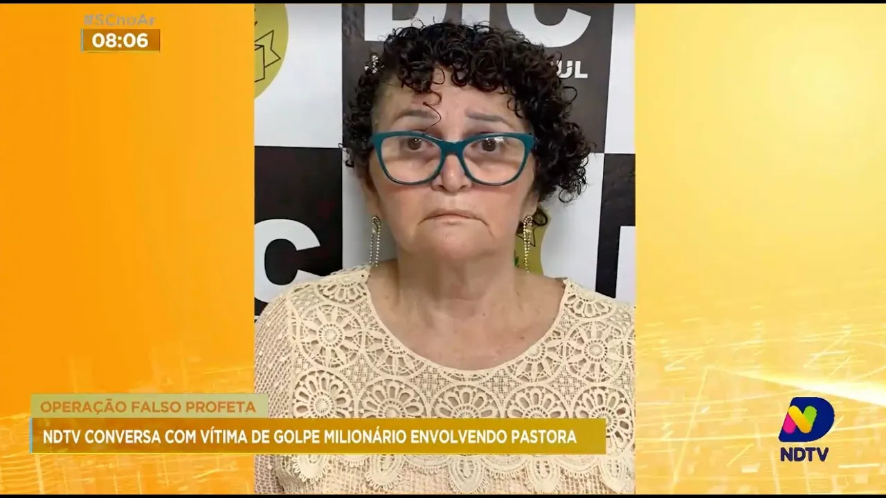 Operação Falso Profeta: NDTV conversa com vítima de golpe milionário envolvendo pastora