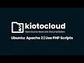Ubuntu Apache 2 PHP Script