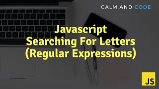 Learn Javascript Searching for Letters using Regular Expressions