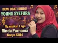 Lagu VIRAL‼️YOUNG SYEFURA COVER LAGU RINDU PURNAMA SUARANYA BAGUS BANGET 