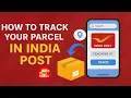 How to Track Your India Post Parcel Online How to Track Parcel in India Post