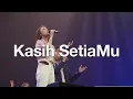 Lagu Kasih SetiaMu I Moment of Worship I GMS Church