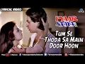 Lagu Tumse Thodasa - Lyrical Video | Pyaar Ka Saaya | Kumar Sanu | Ishtar Music
